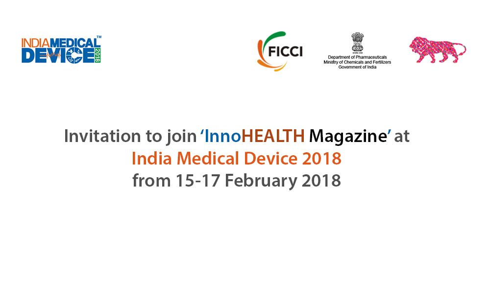 Invitation to join us at INDIA MEDICAL DEVICE 2018