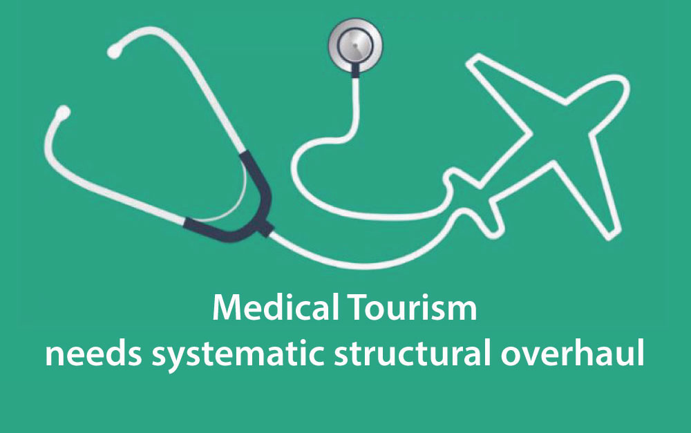Medical-tourism-needs-systematic-structural-overhaul-2