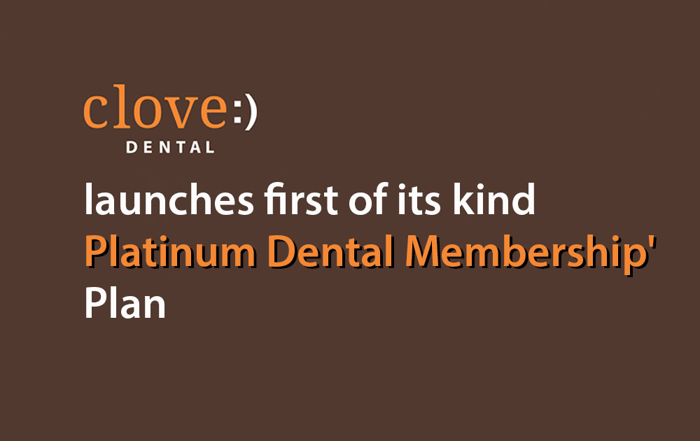 Clove Dental launches dental health plan