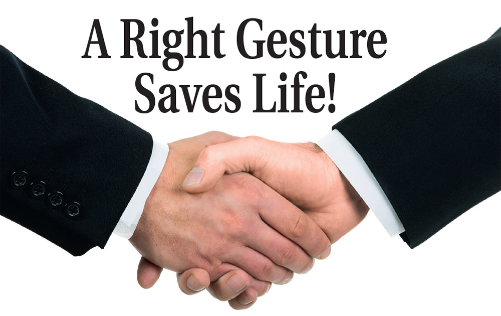 A Right Gesture Saves Life