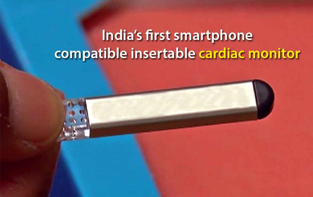 India's first smartphone insertable cardiac monitor
