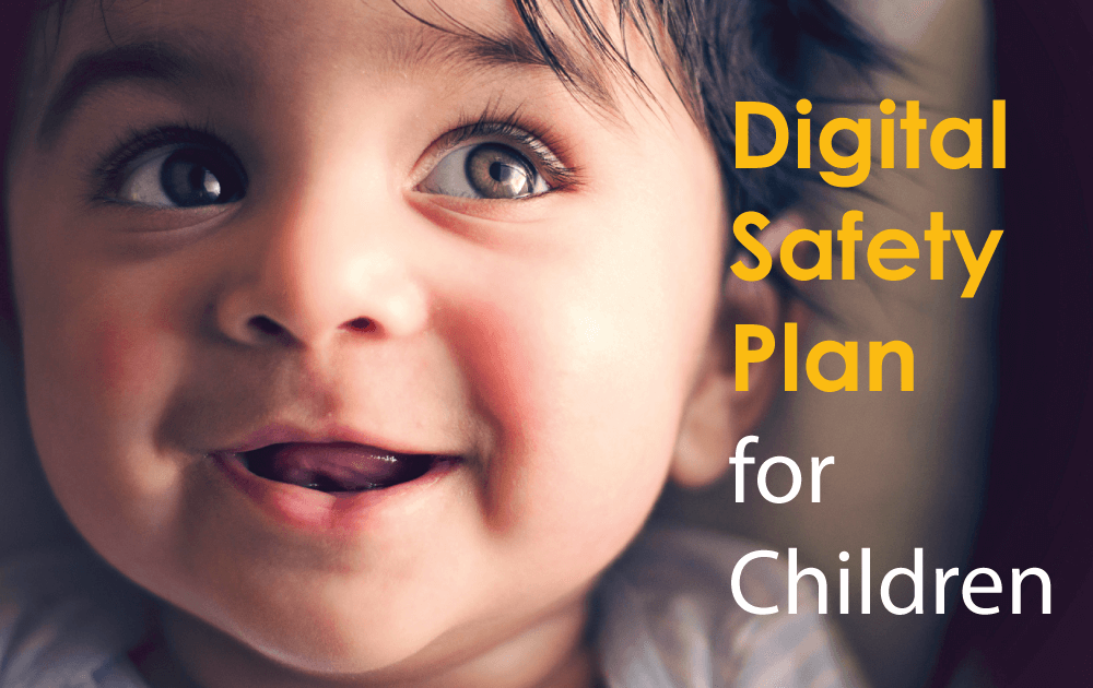 Digital Safety Plan for Children