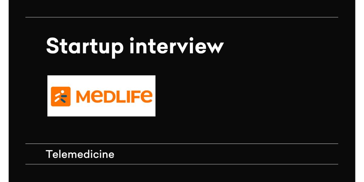 Interview with Medilife – Telemedicine startup