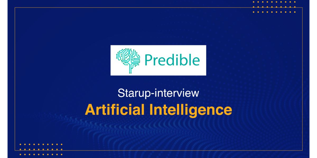 Interview with Predible health – AI startup