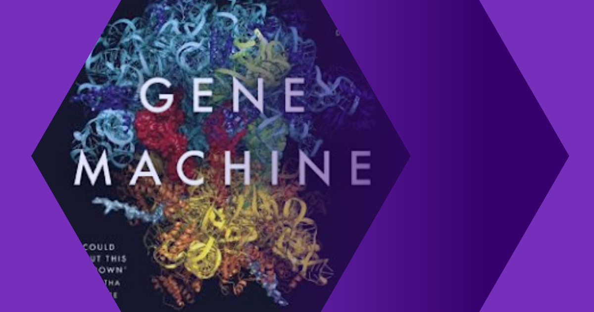 Gene Machine